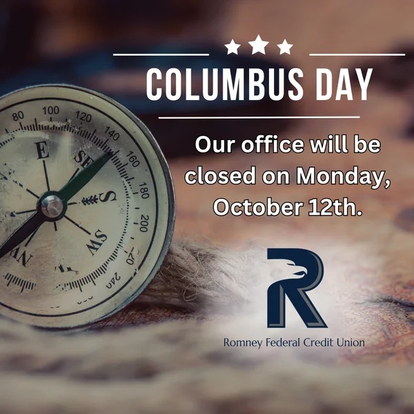 Romney Federal Credit Union Labor Day holiday hours announcement — closed Monday, September 7th, reopening Tuesday, September 8th